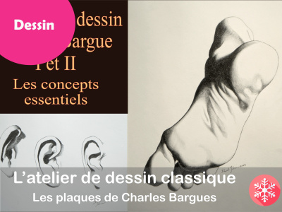 DESSIN - L'atelier de dessin classique - les plaques de Charles Bargues